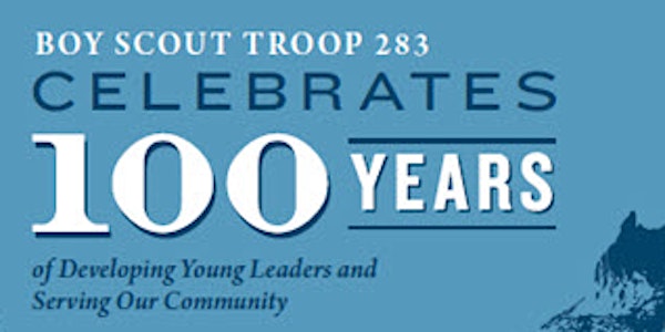 Troop 283 Centennial Dinner Celebration