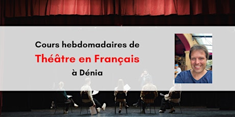 Primaire afbeelding van Cours de théâtre en Français à Dénia