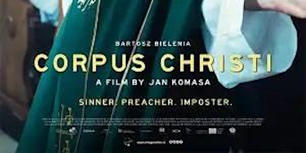 Corpus Christi in Spoorhuis Filmhuis