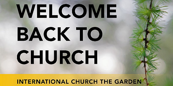 IC The Garden Church Service - October 17th