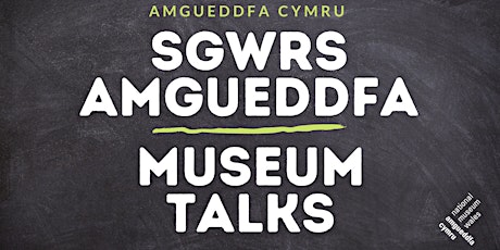 Sgwrs Amgueddfa | Museum Talks: Welsh Love Tokens | English tickets