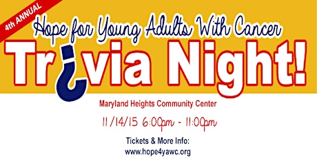 4th Annual Hope For Young Adults With Cancer Trivia Night primary image