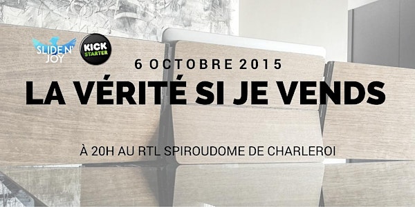 Conférence : Slidenjoy, la vérité si je vends