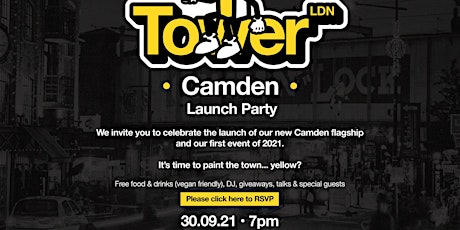 Tower LDN Camden Launch Party primary image