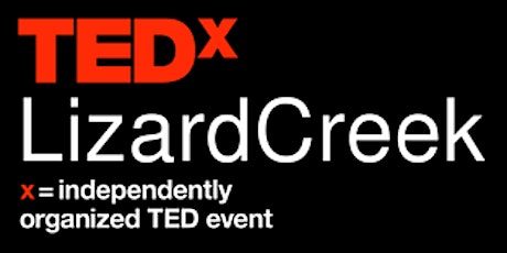 TEDxLizardCreek "Shaping the Unseen" primary image