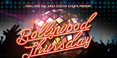 Bollywood Thursday! LADIES FREE on GList @ Opal Mtn Vw Dance Party + Happy Hour primary image