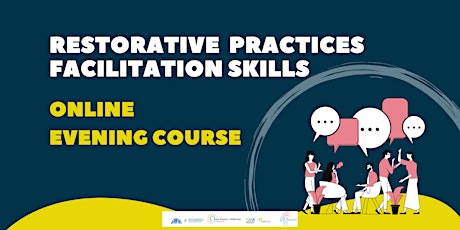 Restorative Practices, Facilitation Skills , online  evening course. primary image