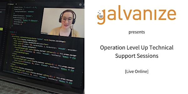 Operation Level Up Technical Support Session [Live Online]