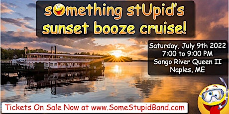 Something Stupid's Sunset Booze Cruise! tickets