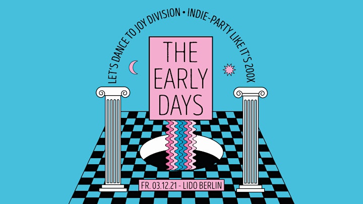 
		The Early Days • Indie-Party Like It's 200X • Berlin: Bild 
