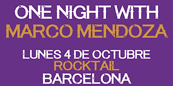 ONE NIGHT WITH MARCO MENDOZA AT ROCKTAIL, BARCELONA ESPAÑA