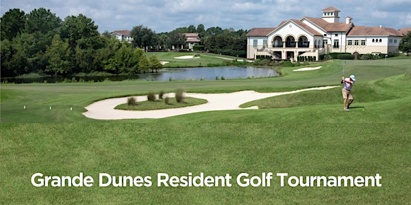 Grande Dunes Resident Golf Tournament