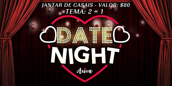 Date Night - Jantar de Casais
