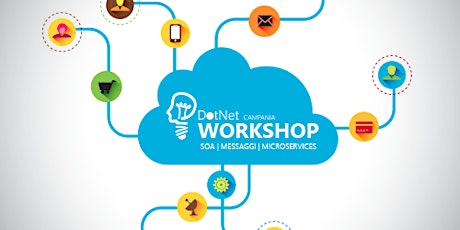 Immagine principale di DotNetCampania Workshop: SOA, Messaggi e Microservices 