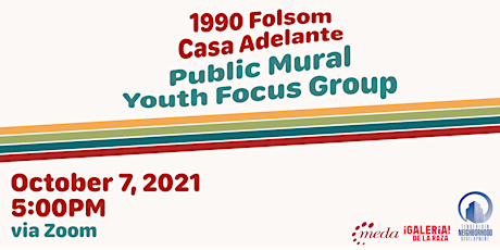 1990 Folsom- Casa Adelante Public Mural Youth Focus Group primary image