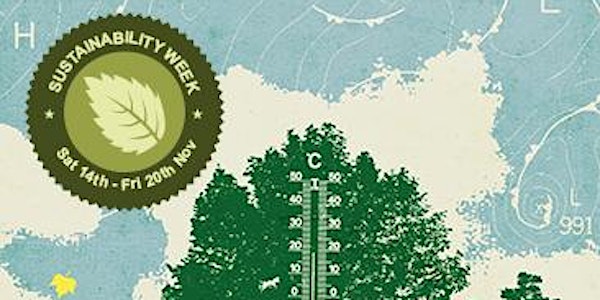 Sustainability Week Day 3: Climate Change. Why are we still dithering?