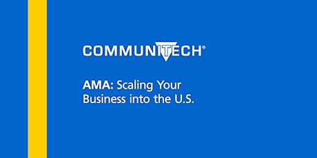AMA: Scaling Your Business into the U.S. primary image