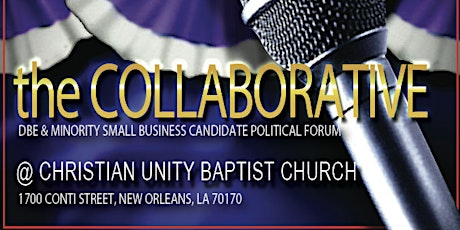 Collaborative DBE & Minority Small Business Political Forum for Statewide Candidates primary image