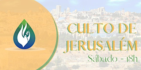 Imagem principal do evento Culto de Jerusalém