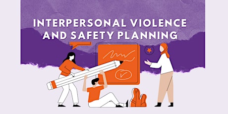 Interpersonal Violence and Safety Planning primary image