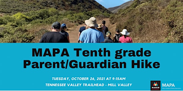 MAPA Tenth Grade Parent/Guardian Hike