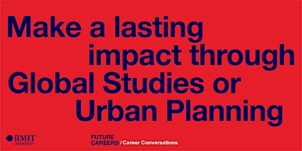 Make a lasting impact through Global Studies or Urban Planning