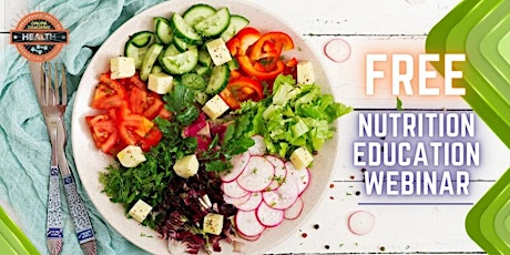 Nutrition and Health Free Webinar primary image