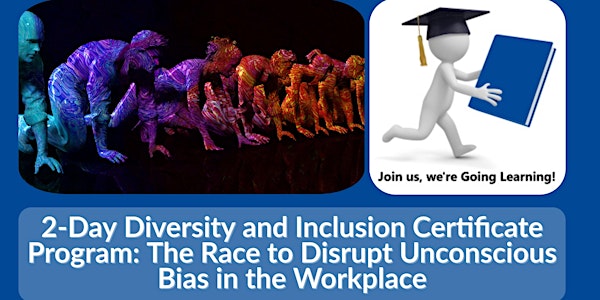 2-Day Diversity and Inclusion Certificate Program