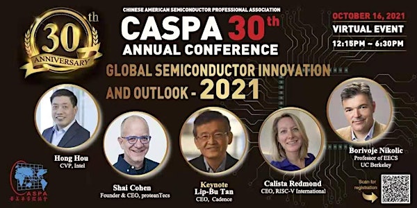 CASPA 2021 Annual Conference: Global Semiconductor Innovation and Outlook