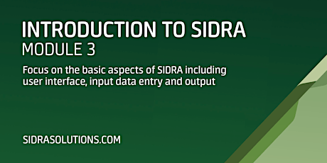 INTRODUCTION TO SIDRA Module 3 [TU006] tickets