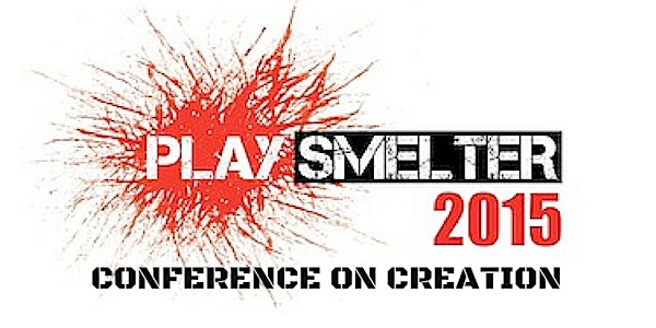 PlaySmelter: Conversation on Creation
