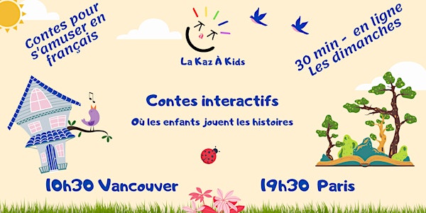 Kaz à Kids - S'amuser avec le Français via un conte - En ligne