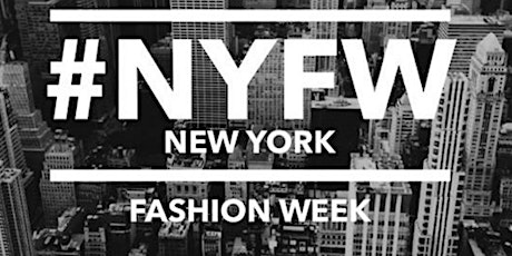 FASHION DESIGNERS WANTED NYFW tickets