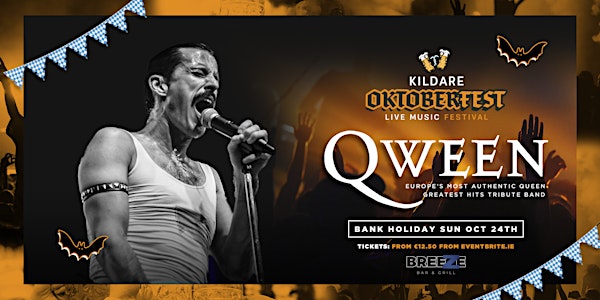 Qween Tribute | Kildare Oktoberfest | Breeze Bar & Grill | Clane | Oct 24th