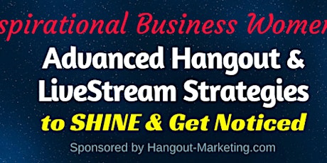 IBW Show [Mon] Advanced Hangout and Live Stream Strategies primary image