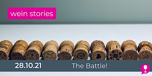 Wein Stories - The Battle!