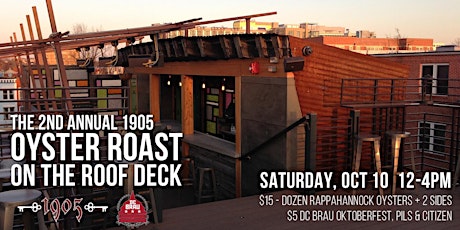 2nd Annual 1905 Oyster Roast on the Roof Deck primary image