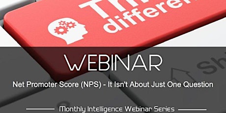 Webinar: Net Promoter Score (NPS) It Isn't About Just One Question primary image