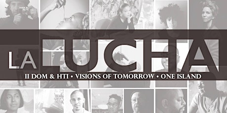 La Lucha II - DOM & HTI: VISIONS OF TOMORROW: ONE ISLAND EXHIBITION primary image