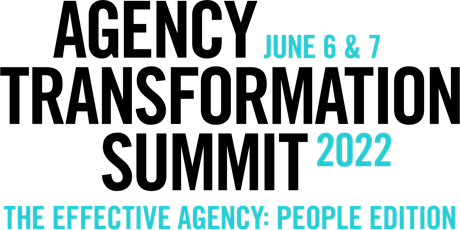 Agency Transformation Summit 2022