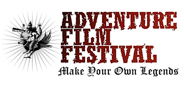 Adventure Film Festival SOLD OUT (Donations ongoing)