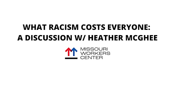 What Racism Costs Everyone: A Discussion w/ Heather McGhee