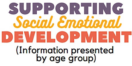 Supporting Social Emotional Development: Transition Age tickets