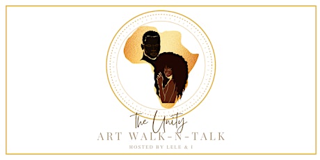 The Unity Art Walk-N-Talk Event Pop-Up Shop Movement tickets