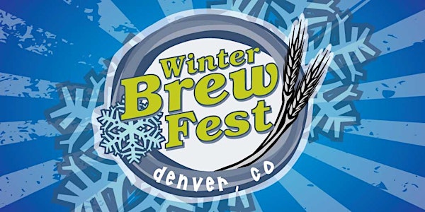 Denver Winter Brew Fest Friday January 22nd and Saturday January 23rd, 2016
