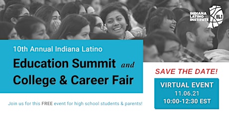 Image principale de 2021 Indiana Latino Institute Education Summit - VIRTUAL