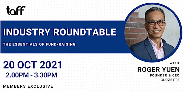 Industry Roundtable: Essentials of Fund Raising