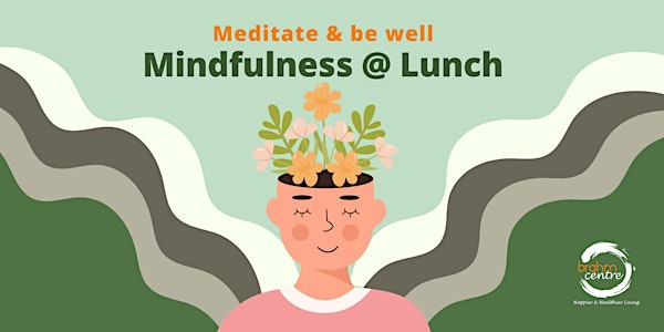 FREE Mindfulness @ Lunch Weekdays in November