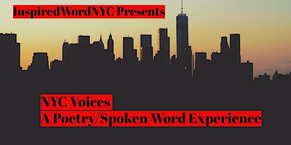 NYC Voices: A Poetry & Spoken Word Experience + Open Mic