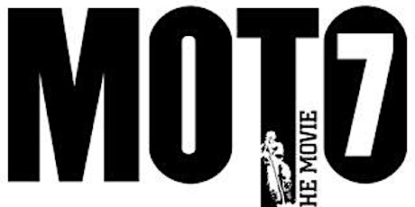 MOTO 7 The Movie Premiere - Sacramento, CA primary image